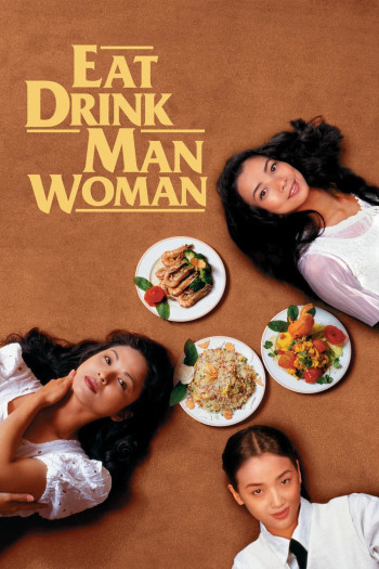 Ẩm Thực Nam Nữ (Eat Drink Man Woman) [1994]