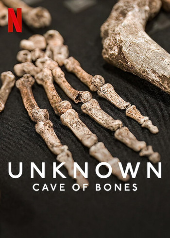Ẩn số Trái đất: Hang hài cốt (Unknown: Cave of Bones) [2023]