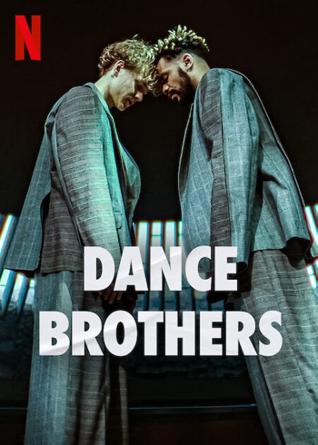 Anh em vũ công (Dance Brothers) [2023]