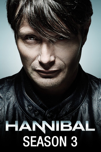 Bác Sĩ Ăn Thịt Người (Phần 3) (Hannibal (Season 3)) [2015]