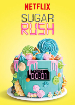 Bánh ngọt cấp tốc (Phần 1) (Sugar Rush (Season 1)) [2018]