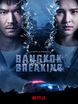Báo động Bangkok (Bangkok Breaking) [2021]