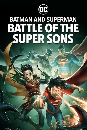 Batman and Superman: Battle of the Super Sons (Batman and Superman: Battle of the Super Sons) [2022]