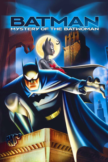 Batman: Bí Ẩn Dơi Nữ (Batman: Mystery of the Batwoman) [2003]