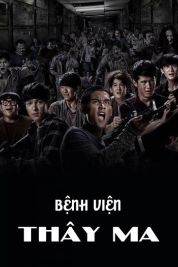 Bệnh Viện Thây Ma (Zombie Fighters) [2017]