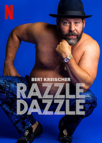 Bert Kreischer: Huyên náo (Bert Kreischer: Razzle Dazzle) [2023]