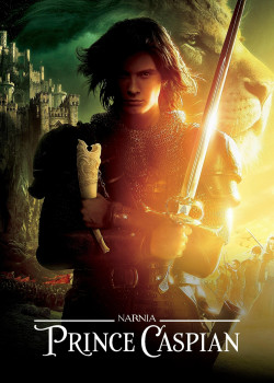Biên Niên Sử Narnia: Hoàng Tử Caspian (The Chronicles of Narnia: Prince Caspian) [2008]