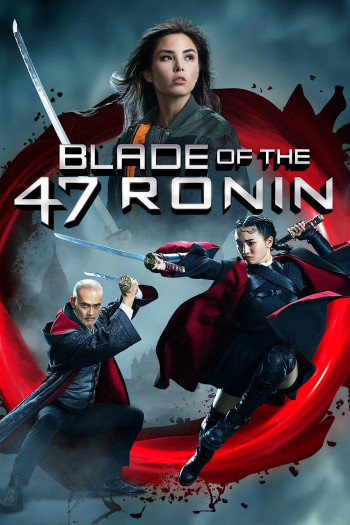 Blade of the 47 Ronin (Blade of the 47 Ronin) [2022]