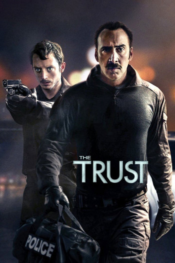 Bộ Đôi Cớm Bẩn (The Trust) [2016]
