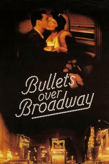 Bullets Over Broadway (Bullets Over Broadway) [1994]