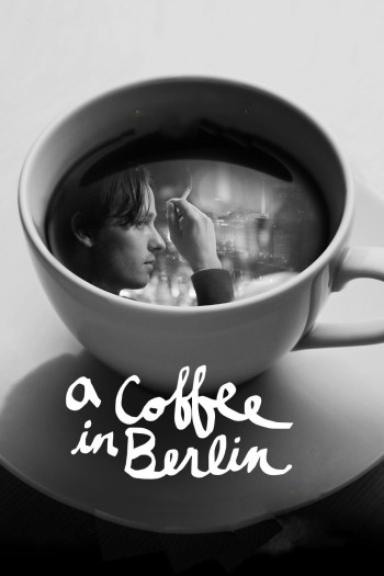 Cà Phê Ở Berlin (A Coffee in Berlin) [2012]