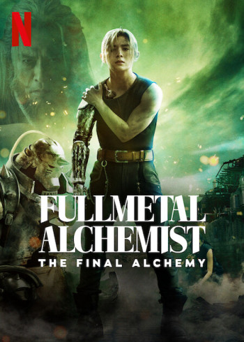 Cang giả kim thuật sư: Chuyển hóa cuối cùng (Fullmetal Alchemist The Final Alchemy) [2022]