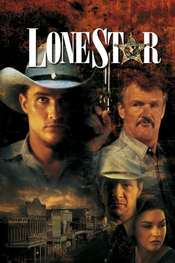 Cảnh Sát Đơn Độc (Lone Star) [1996]