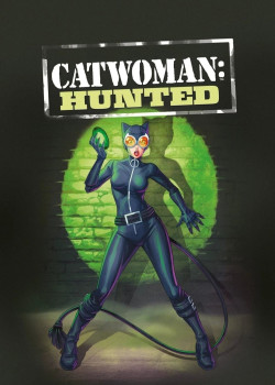 Catwoman: Hunted (Catwoman: Hunted) [2022]