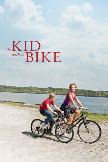  Cậu Bé Với Chiếc Xe Đạp (The Kid with a Bike) [2011]