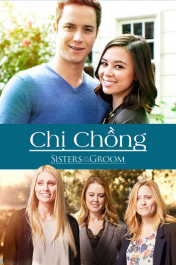 Chị Chồng (Sisters of the Groom) [2017]