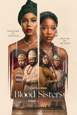 Chị Em Kết Nghĩa (Phần 1) (Blood Sisters (Season 1)) [2022]