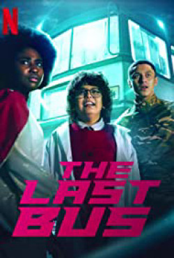 Chiếc xe buýt cuối cùng (The Last Bus) [2022]