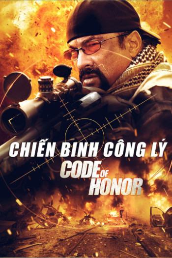 Chiến Binh Công Lý (Code Of Honor) [2016]