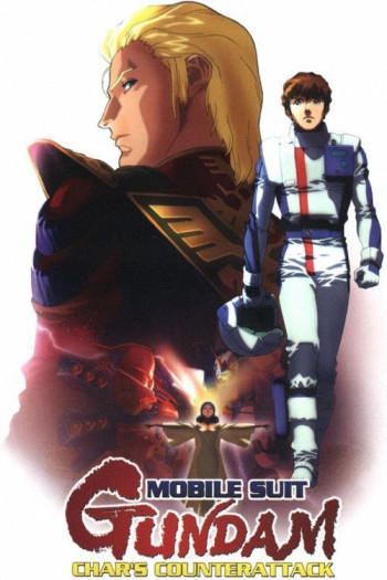 Chiến sĩ cơ động Gundam: Char phản công (Mobile Suit Gundam: Char's Counterattack) [1988]