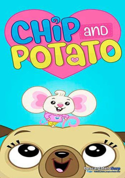 Chip và Potato (Phần 2) (Chip and Potato (Season 2)) [2019]