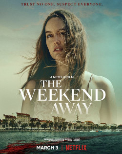 Chuyến đi xa cuối tuần (The Weekend Away) [2021]