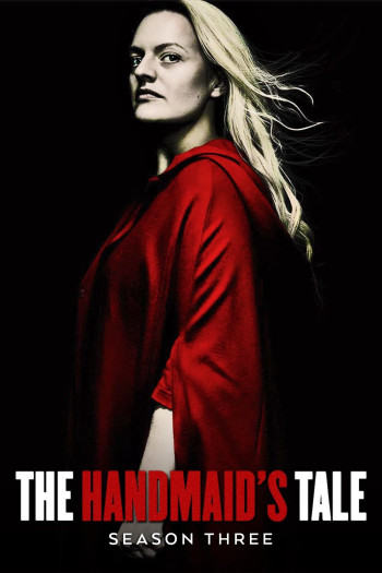 Chuyện Người Hầu Gái (Phần 3) (The Handmaid's Tale (Season 3)) [2019]