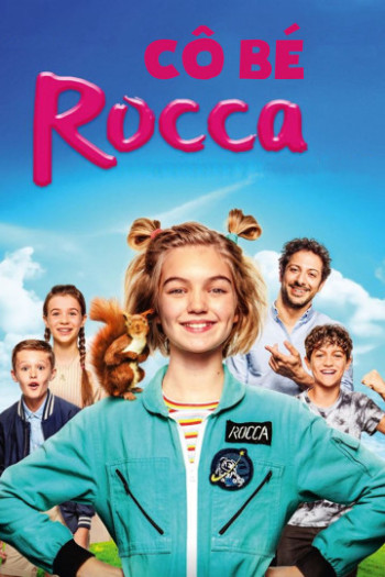 Cô Bé Rocca (Rocca Changes The World) [2019]