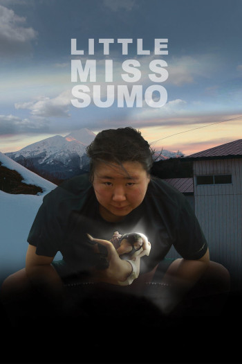 Cô nàng Sumo (Little Miss Sumo) [2018]
