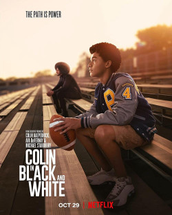 Colin Kaepernick: Đen và trắng (Colin in Black & White) [2021]