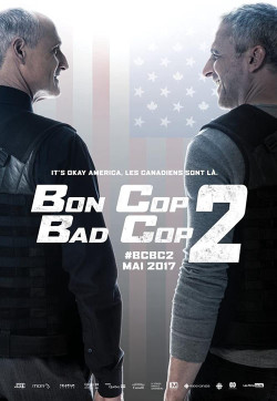 Cớm Tốt, Cớm Xấu 2 (Bon Cop Bad Cop 2) [2017]