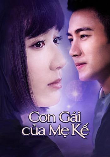 Con Gái Của Mẹ Kế (You Are My Sisters) [2015]