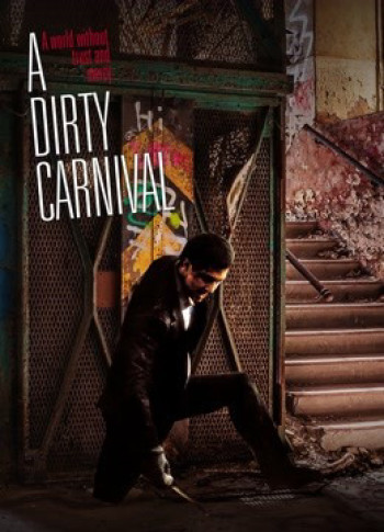 Con phố khốc liệt (A Dirty Carnival) [2006]
