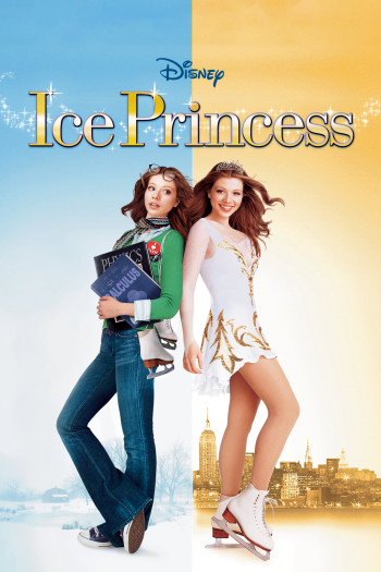 Công Chúa Sân Băng (Ice Princess) [2005]