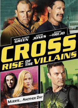 Cross: Sự Trỗi Dậy Của Những Kẻ Phản Diện (Cross: Rise Of The Villains) [2019]