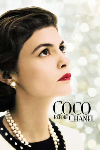 Cuộc Đời Coco (Coco avant Chanel) [2009]