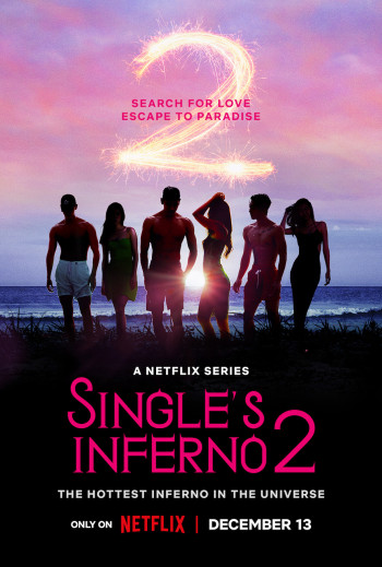 Địa ngục độc thân (Phần 2) (Single’s Inferno (Season 2)) [2022]