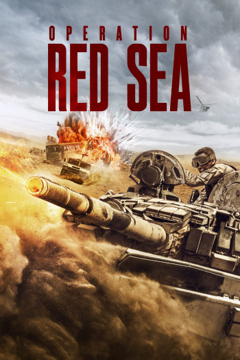  Điệp Vụ Biển Đỏ (Operation Red Sea) [2018]