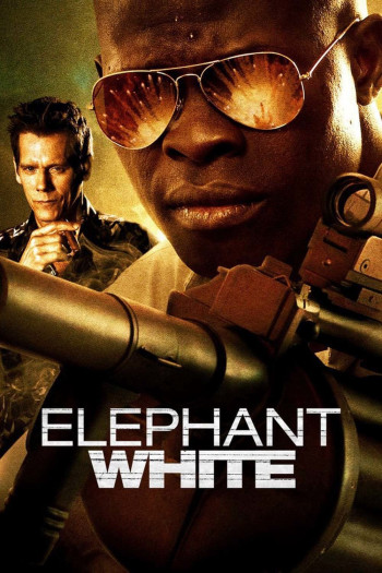 Điệp Vụ Voi Trắng (Elephant White) [2011]