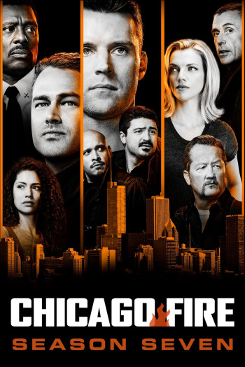 Đội Cứu Hoả Chicago (Phần 7) (Chicago Fire (Season 7)) [2018]
