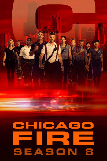 Đội Cứu Hoả Chicago (Phần 8) (Chicago Fire (Season 8)) [2019]