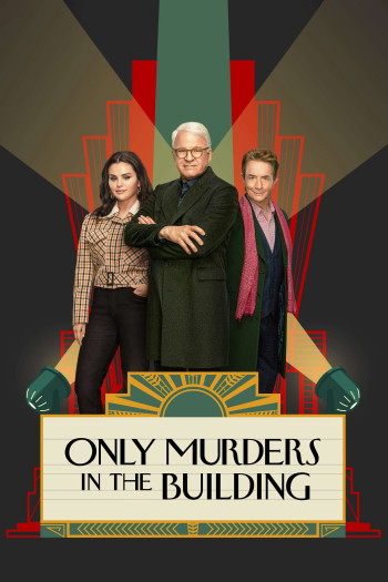 Duy Nhất trong Tòa Nhà (Phần 3) (Only Murders in the Building (Season 3)) [2023]