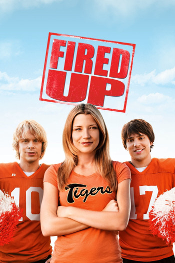 Fired Up! (Fired Up!) [2009]