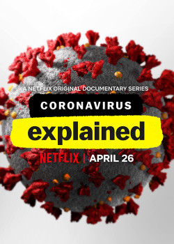 Giải mã virus corona (Coronavirus, Explained) [2020]