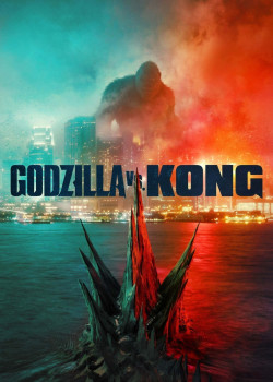 Godzilla Đại Chiến Kong (Godzilla vs. Kong) [2021]
