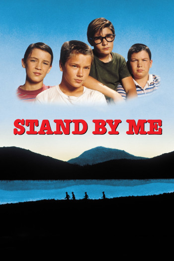 Hãy Đứng Bên Tôi (Stand by Me) [1986]
