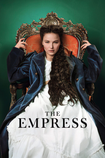 Hoàng hậu Elisabeth (The Empress) [2022]