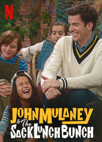 John Mulaney và những đứa trẻ mang đồ ăn từ nhà (John Mulaney & The Sack Lunch Bunch) [2019]