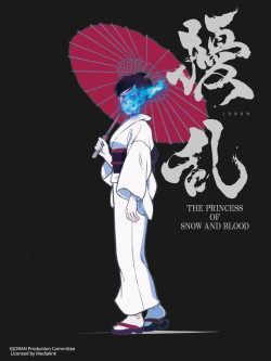Jouran: THE PRINCESS OF SNOW AND BLOOD (擾乱 THE PRINCESS OF SNOW AND BLOOD) [2021]