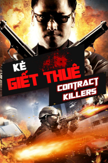 Kẻ Giết Thuê (Contract Killers) [2013]